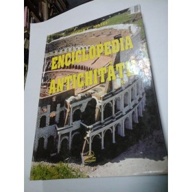 ENCICLOPEDIA ANTICHITATII - HORIA C. MATEI